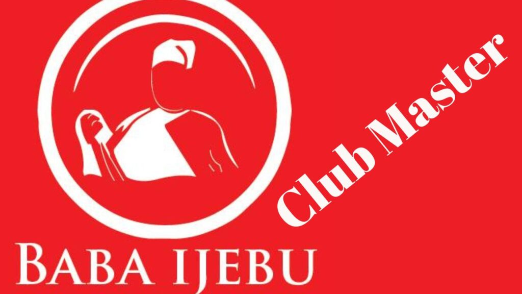 Baba Ijebu result for Club Master